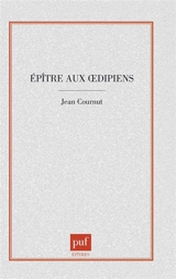 Epître aux oedipiens - Jean Cournut