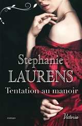 Tentation au manoir - Stephanie Laurens