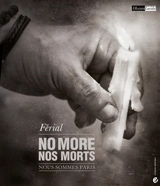No more, nos morts : nous sommes Paris - Férial