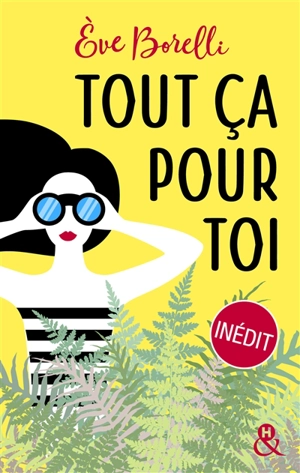 Tout ça pour toi - Eve Borelli
