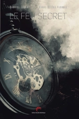 Le feu secret - Marie-Hélène Fasquel-Erhart