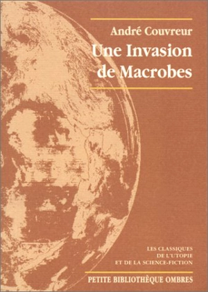 Une invasion de macrobes - André Couvreur