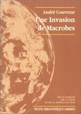 Une invasion de macrobes - André Couvreur