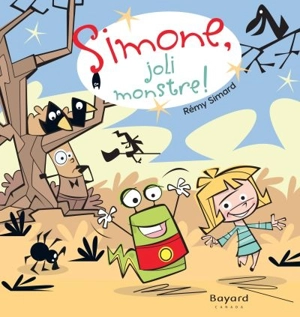 Simone, joli monstre ! - Rémy Simard