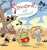 Simone, joli monstre ! - Rémy Simard