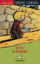 David et le fantôme 1 - François Gravel