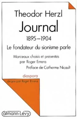 Journal : 1895-1904, le fondateur du sionisme parle - Theodor Herzl
