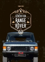 Génération Range Rover - Thomas Riaud