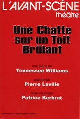 Avant-scène théâtre (L'), n° 1076. La chatte sur un toit brûlant - Tennessee Williams