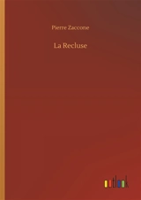 La Recluse - Pierre Zaccone
