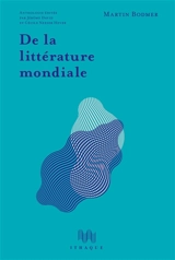 De la littérature mondiale - Martin Bodmer