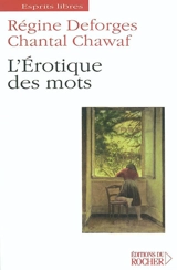 L'érotique des mots - Régine Deforges