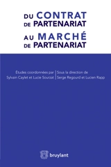 Du contrat de partenariat au marché de partenariat
