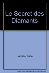 Le secret des diamants - Katia Canciani