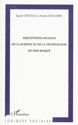 Perceptions sociales de la sciences et de la technologie en Pays basque - Eguzki Urteaga