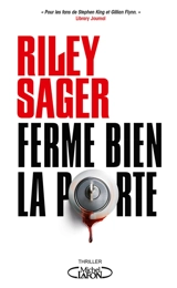 Ferme bien la porte - Riley Sager