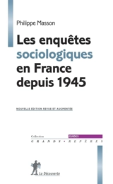Les enquêtes sociologiques en France depuis 1945 - Philippe Masson