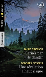 Cernés par le danger. Une révélation à haut risque - Janie Crouch