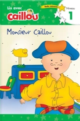 Monsieur Caillou - Moeller, Rebecca Klevberg