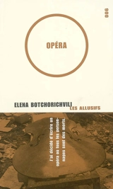 Opéra - Elena Botchorichvili