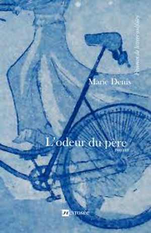 L'odeur du père - Marie Denis