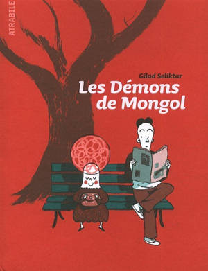 Les démons de Mongol - Gilad Seliktar