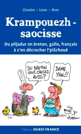 Krampouezh-saocisse : du plijadur en breton, gallo, français à s'en décrocher l'piâchoué - Daniel Giraudon