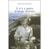 Il n'y a guère d'amour heureux - Goulc'han Kervella