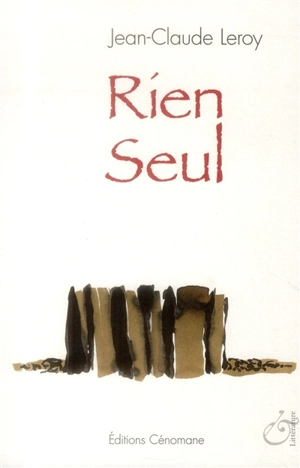 Rien seul - Jean-Claude Leroy
