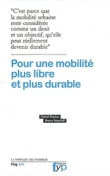 Pour une mobilité plus libre et plus durable - Daniel Kaplan