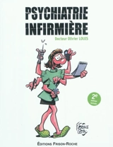 Psychiatrie pour le diplôme d'Etat d'infirmier (DEI) et les équipes soignantes - Olivier Louis