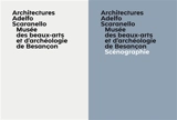 Musée des beaux-arts et d'archéologie de Besançon : volume 1+2 - Adelfo Scaranello