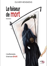 Le faiseur de mort - Olivier Henskens