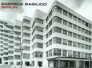 Berlin - Gabriele Basilico