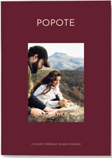 Popote : le guide itinérant du bien manger - Baptiste Levrier