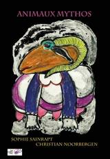 Animaux mythos - Sophie Sainrapt