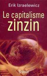 Le capitalisme zinzin - Erik Izraëlewicz