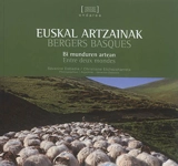 Euskal artzainak : bi munduren artean. Bergers basques : entre deux mondes - Séverine Dabadie
