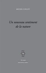 Un nouveau sentiment de la nature - Michel Collot