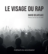 Le visage du rap - David Delaplace