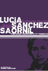 Lucia Sanchez Saornil, poète, anarchiste et féministe - Guillaume Goutte