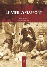 Le vieil Astaffort - Alain Beyneix