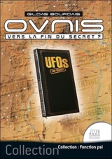 Ovnis, vers la fin du secret ? - Gildas Bourdais