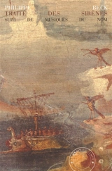 Traité des sirènes. Musiques du nom - Philippe Beck