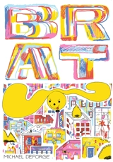 Brat - Michael DeForge
