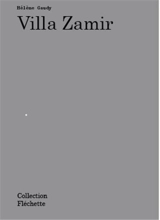 Villa Zamir - Hélène Gaudy
