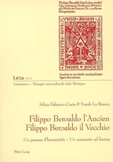 Filippo Beroaldo l'Ancien : un passeur d'humanité. Filippo Beroaldo il Vecchio : un umanista ad limina - Silvia Fabrizio-Costa
