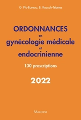 Ordonnances en gynécologie médicale et endocrinienne : 130 prescriptions : 2022 - Geneviève Plu-Bureau
