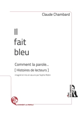 Il fait bleu - Claude Chambard