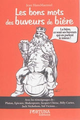 Les bons mots des buveurs de bière - Jean Hansmaennel